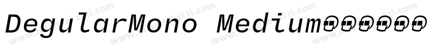DegularMono Medium字体转换